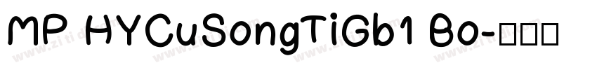 MP HYCuSongTiGb1 Bo字体转换